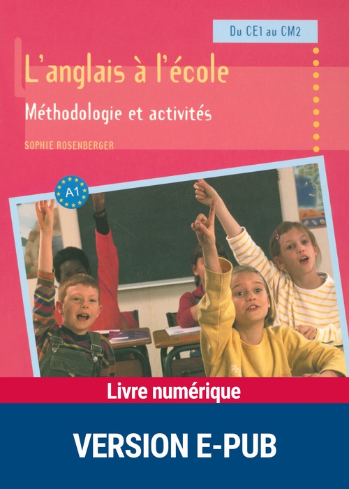 ebook cover of L'anglais à l'école : méthodologie et activités, by Sophie Rosenberger