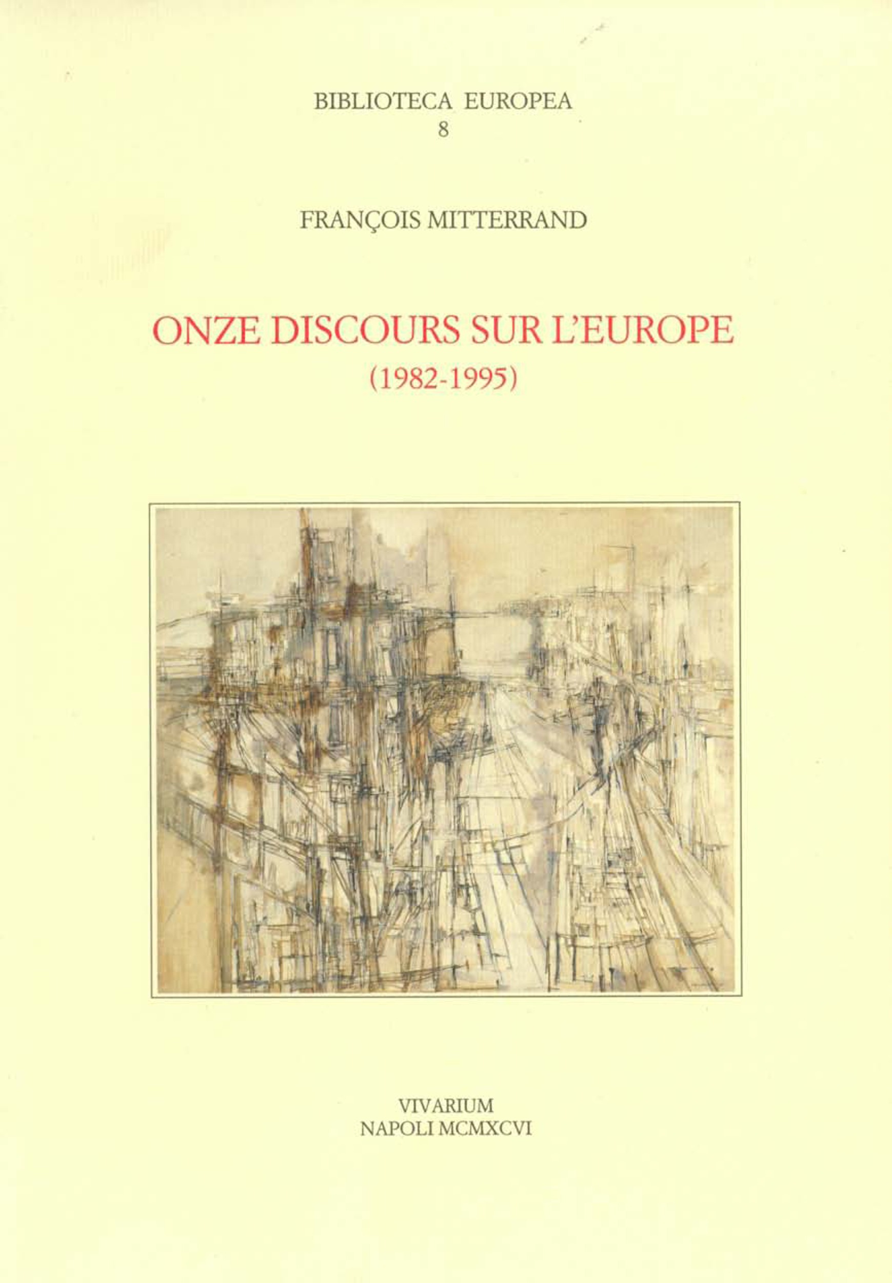 ebook cover of Onze discours sur l'Europe, 1982-1995, by François Mitterrand
