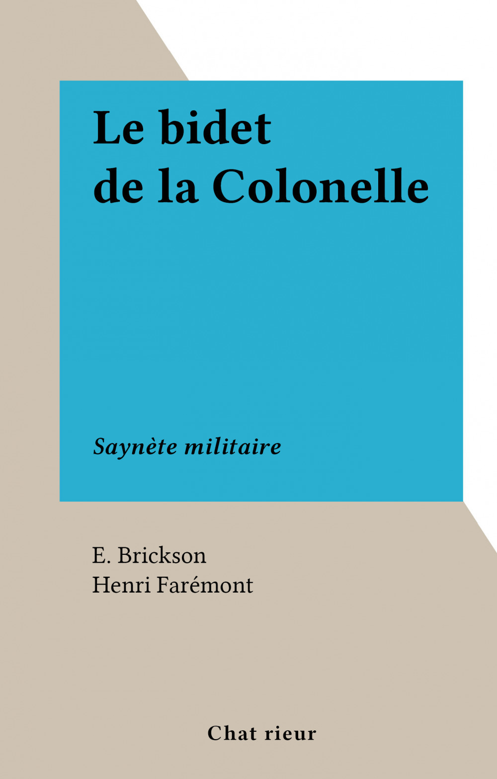 ebook cover of Le bidet de la Colonelle, by E. Brickson, Henri Faremont