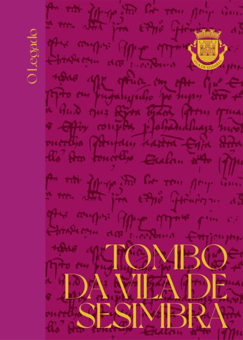Couverture ebook de Tombo da Vila de Sesimbra: O Legado, de