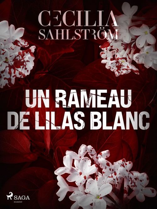 ebook cover of Un rameau de lilas blanc, by Cecilia Sahlström