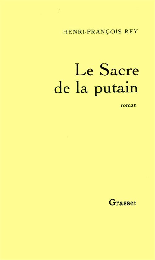 ebook cover of Le Sacre de la putain, by Henri-françois Rey