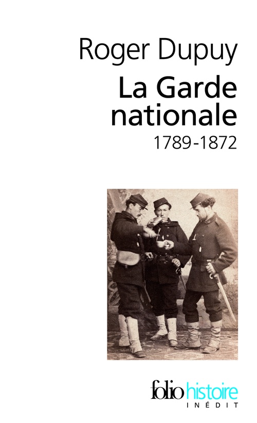 ebook cover of La Garde nationale, by Roger Dupuy