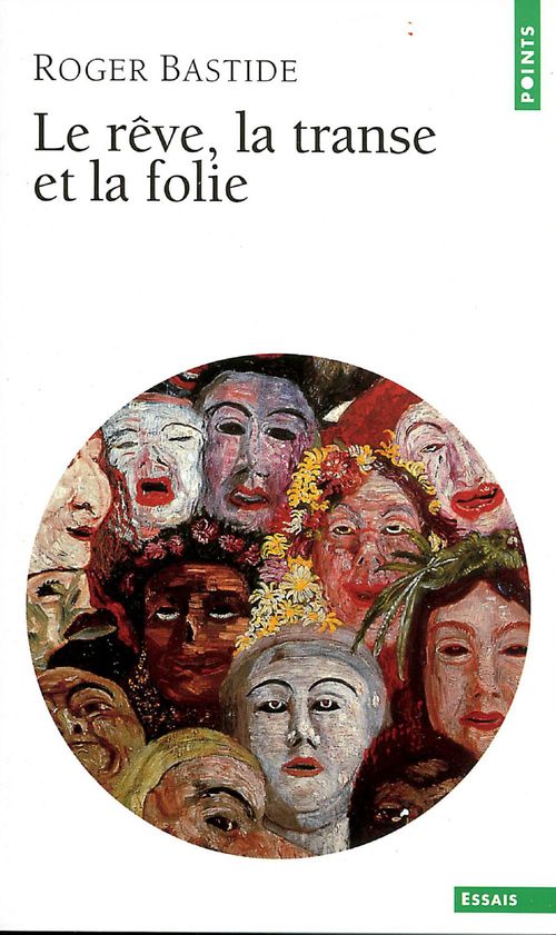 Couverture ebook de Le Rêve, la Transe et la Folie, de Roger Bastide