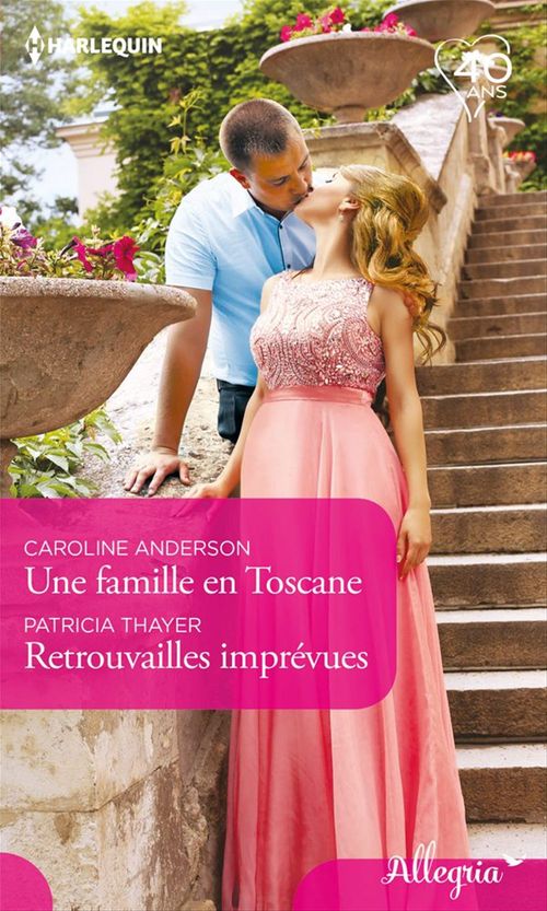 ebook cover of Une famille en Toscane - Retrouvailles imprévues, by Patricia Thayer, Caroline Anderson