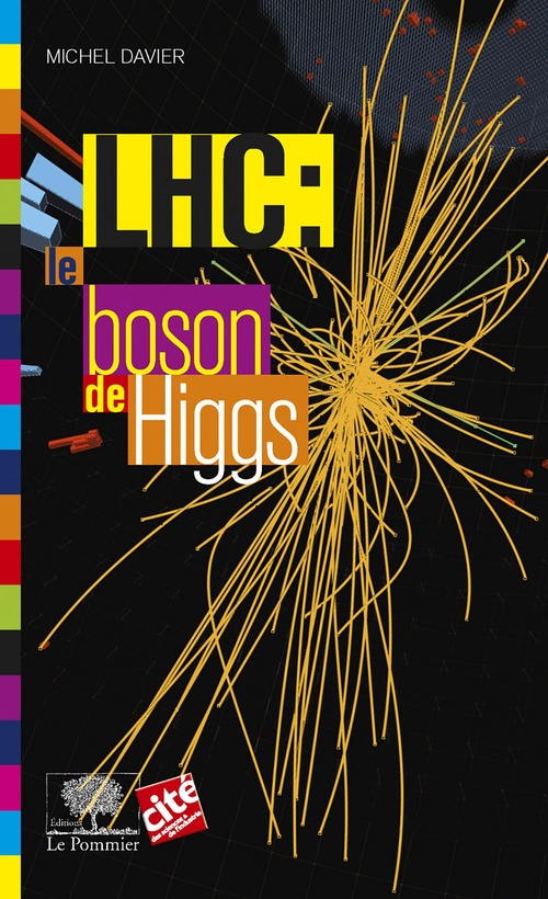 Couverture ebook de LHC : le boson de Higgs, de Michel Davier