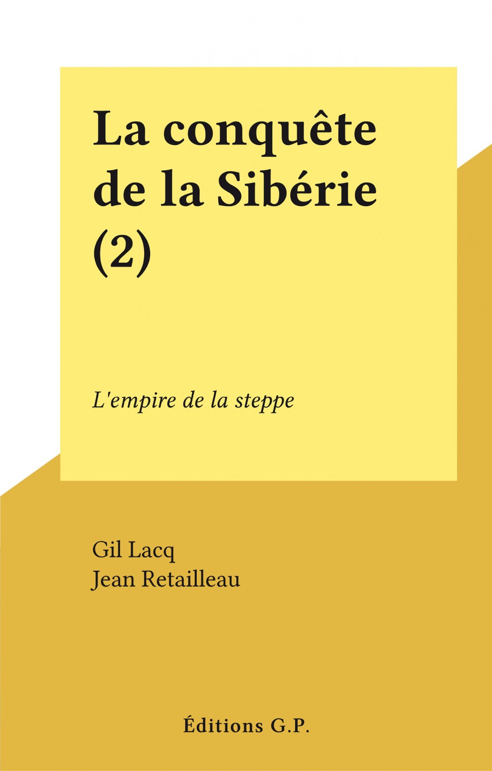 ebook cover of La conquête de la Sibérie (2), by Gil Lacq