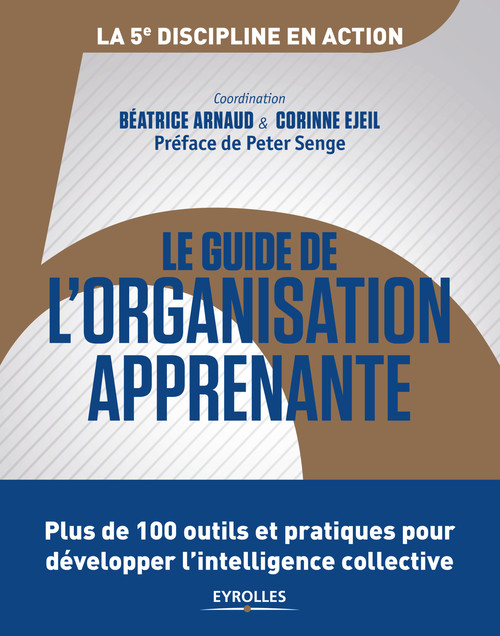ebook cover of Le guide de l'organisation apprenante, by Béatrice Arnaud, Corinne Ejeil