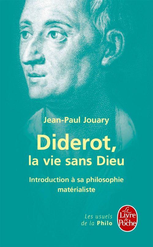 ebook cover of Diderot : la vie sans Dieu, by Jean-Paul Jouary