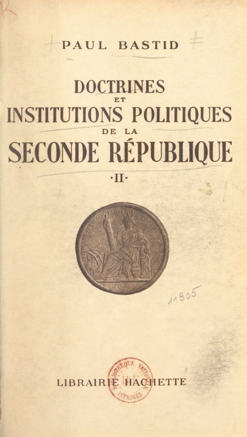 ebook cover of Doctrines et institutions politiques de la Seconde République (2), by Paul Bastid