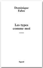 ebook cover of Les types comme moi, by Fabre-D