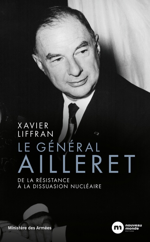 ebook cover of Le général Ailleret, by Xavier Liffran