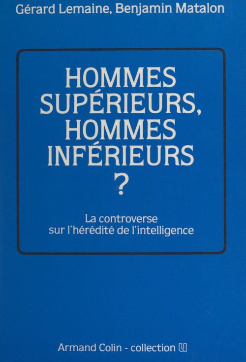 Couverture ebook de Hommes supérieurs, hommes inférieurs ?, de Gerard Lemaine, Matalon Benjamin