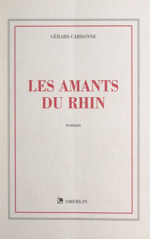 ebook cover of Les amants du Rhin, by Gérard Cardonne