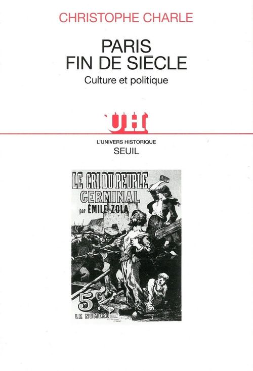 ebook cover of Paris, fin de siècle. Culture et politique, by Christophe Charle