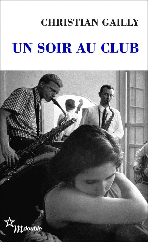 ebook cover of Un soir au club, by Christian Gailly