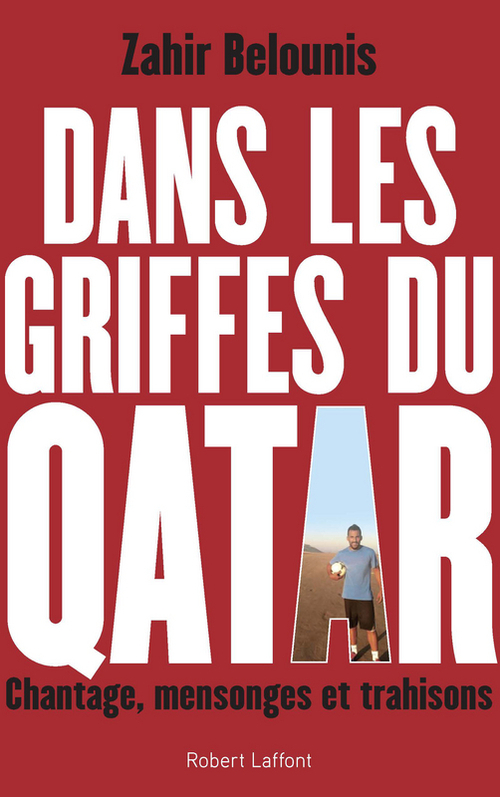 Couverture ebook de Dans les griffes du Qatar, de Zahir Belounis, Arnaud Ramsay