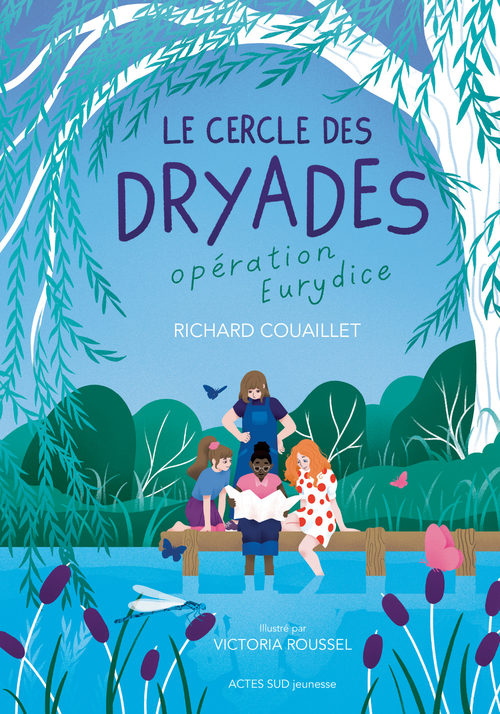 Couverture ebook de Le Cercle des Dryades - T1 Opération Eurydice, de Richard Couaillet