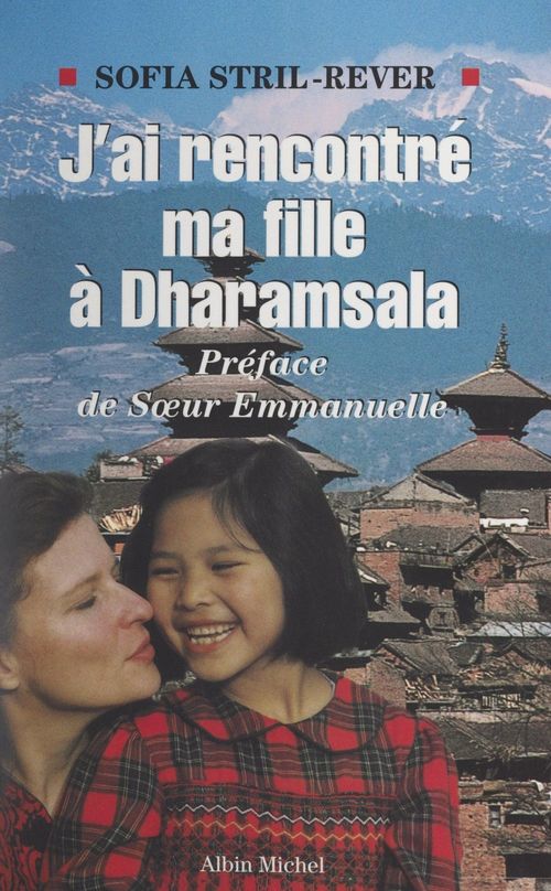Couverture ebook de J'ai rencontré ma fille à Dharamsala, de Sofia Stril-Rever