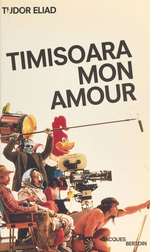 Couverture ebook de Timisoara, mon amour, de Tudor Eliad