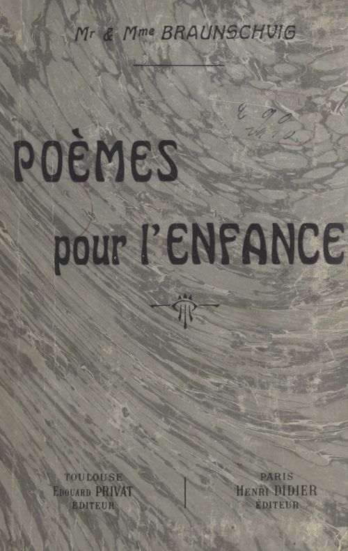 Couverture ebook de Poèmes pour l'enfance, de G. Braunschvig, Marcel Braunschvig