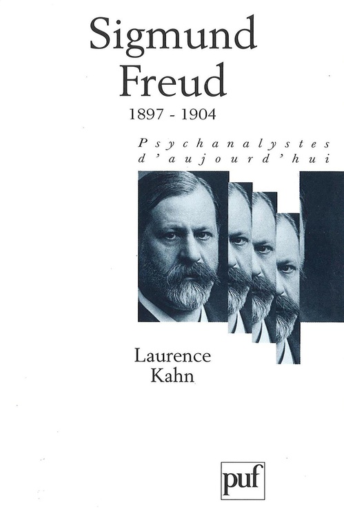 ebook cover of Sigmund Freud : 1897-1904, by Laurence Kahn