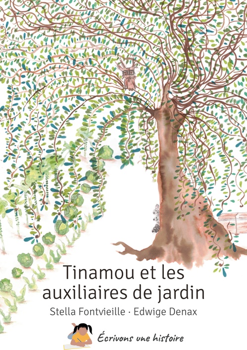 ebook cover of Tinamou et les auxiliaires de jardin, by Stella Fontvieille