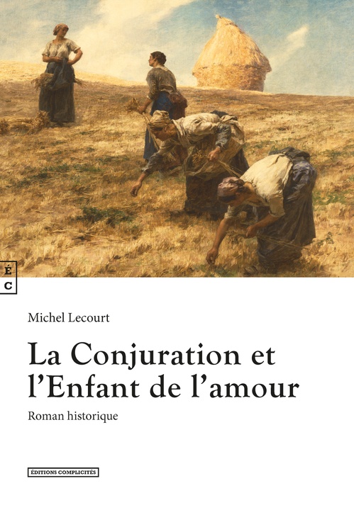 Couverture ebook de La Conjuration et l´Enfant de l´amour, de Michel Lecourt