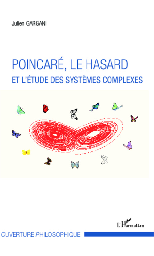 Couverture ebook de Poincaré, le hasard et l'étude des systèmes complexes, de Julien Gargani