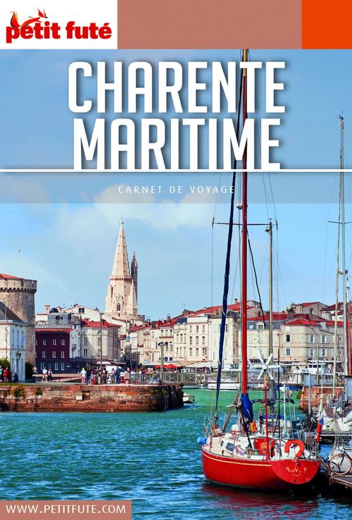 ebook cover of CHARENTE-MARITIME 2021/2022 Carnet Petit Futé, by Collectif petit futé