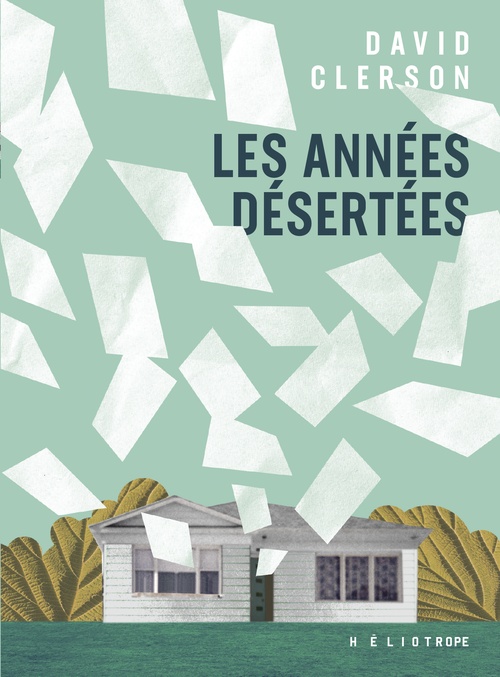 ebook cover of Les années désertées, by David Clerson