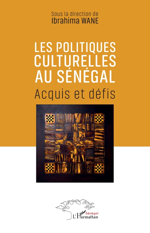 Couverture ebook de Les politiques culturelles au Sénégal, de