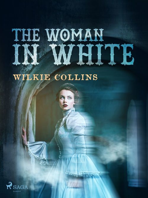ebook cover of The Woman in White, by Wilkie Collins