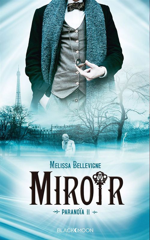 ebook cover of Paranoïa - tome 2 - Miroir, by Melissa Bellevigne