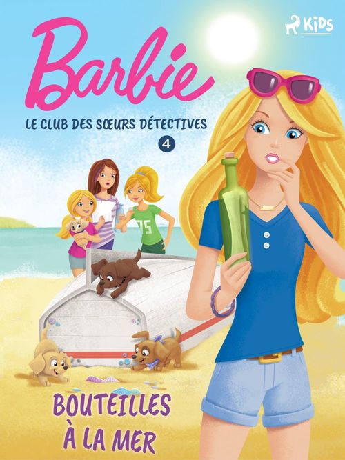 Couverture ebook de Barbie - Le Club des soeurs détectives 4 - Bouteilles à la mer, de Mattel