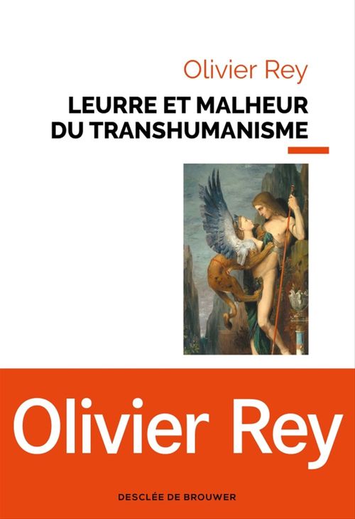 ebook cover of Leurre et malheur du transhumanisme, by Olivier Rey