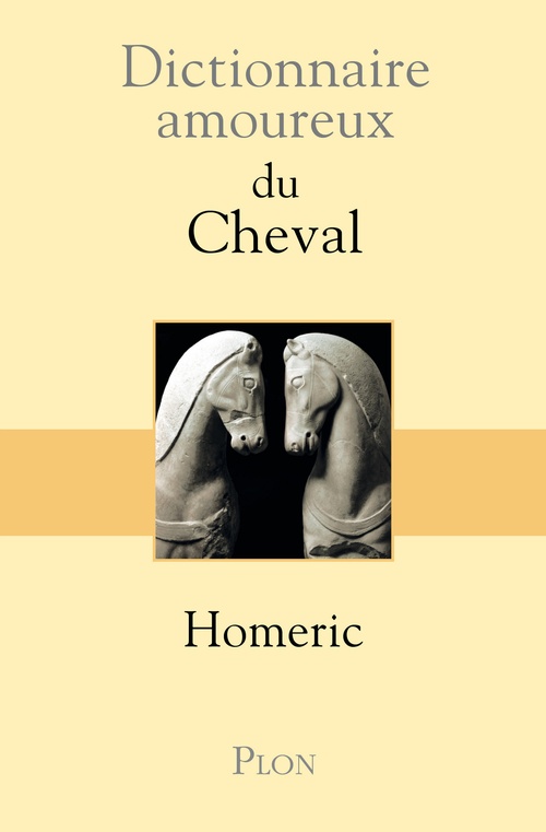 Couverture ebook de Dictionnaire Amoureux du cheval, de Homéric