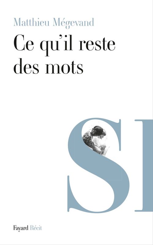 ebook cover of Ce qu'il reste des mots, by Matthieu Mégevand