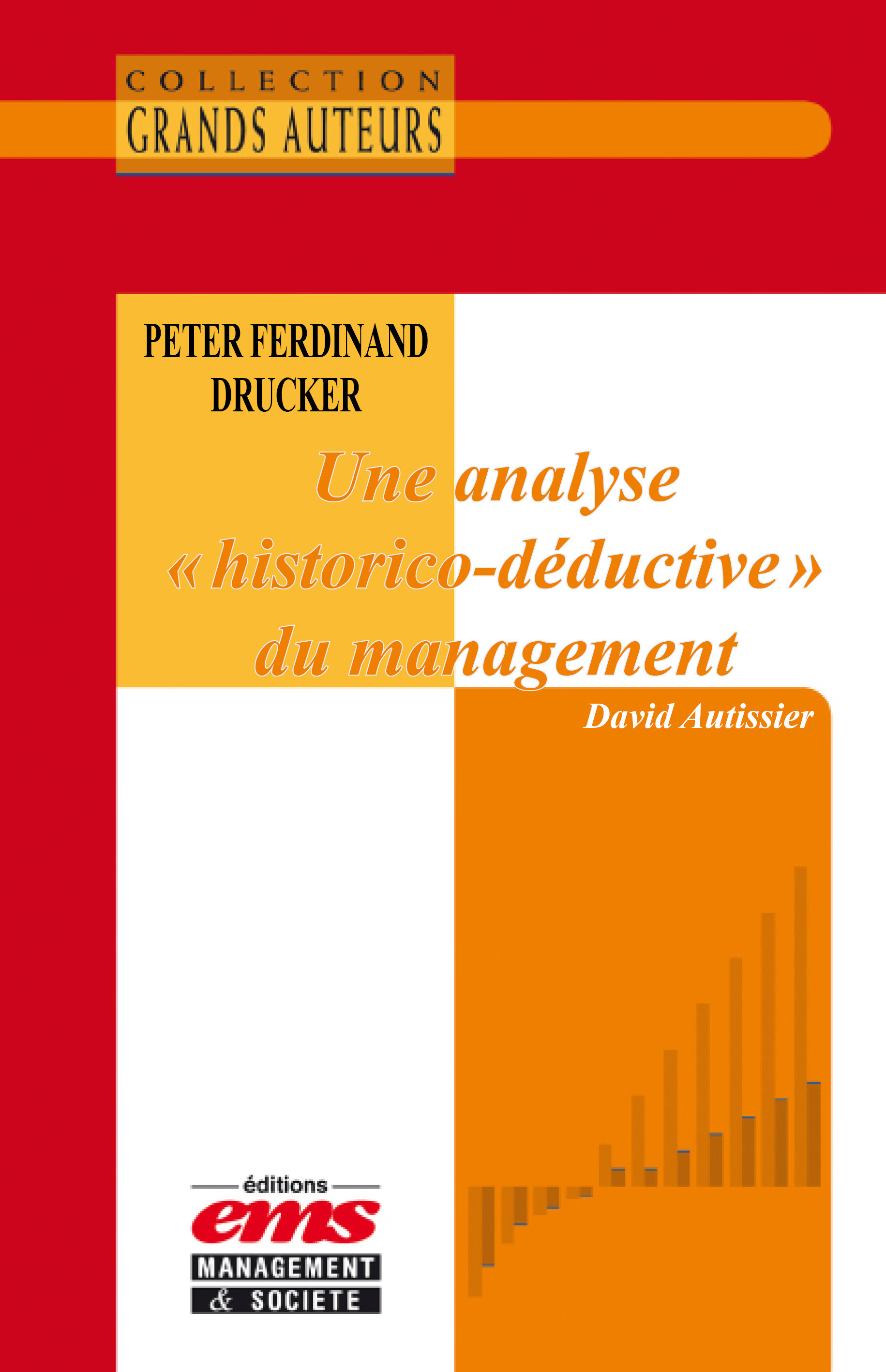 ebook cover of Peter F. Drucker. Une analyse "historico-déductive" du management, by David Autissier