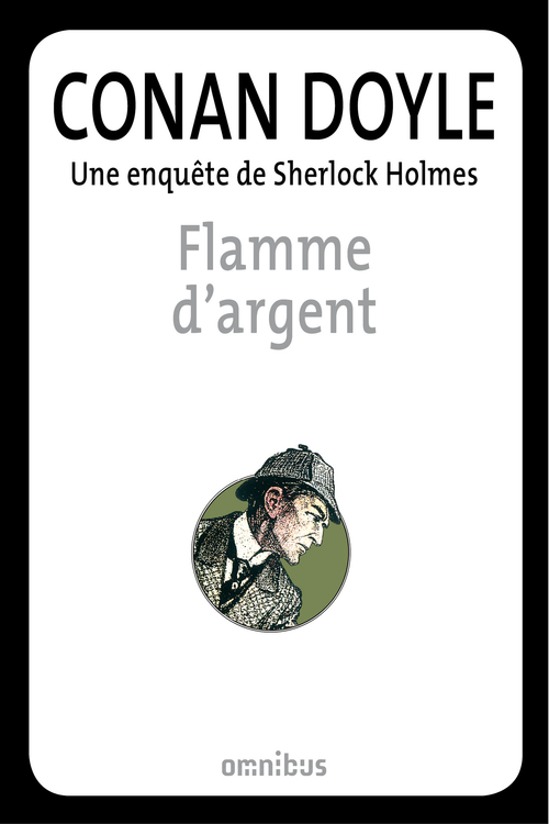 ebook cover of Flamme d'argent, by Arthur Conan Doyle