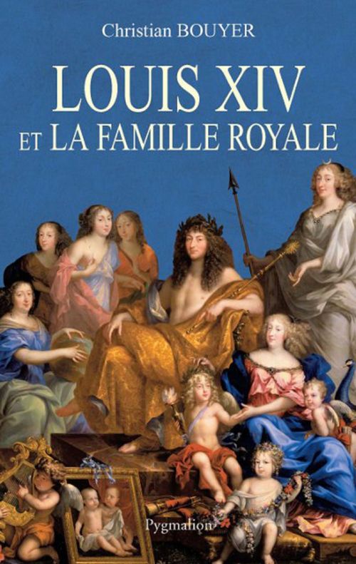 ebook cover of Louis XIV et la famille royale, by Christian Bouyer