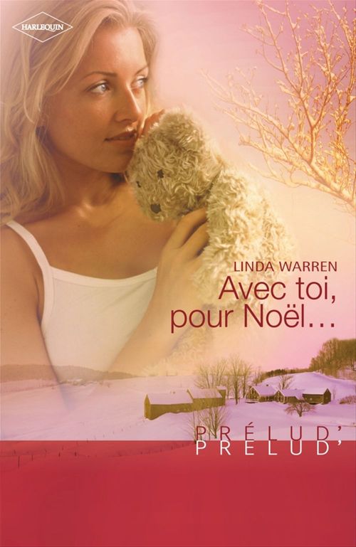 Couverture ebook de Avec toi, pour Noël... (Harlequin Prélud'), de Linda Warren