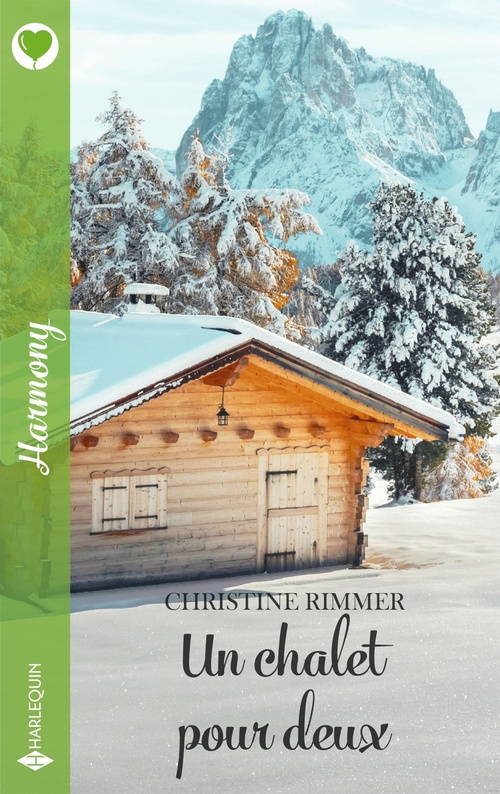 ebook cover of Un chalet pour deux, by Christine Rimmer