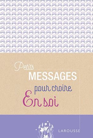 Couverture ebook de Petits messages pour croire en soi, de Collectif