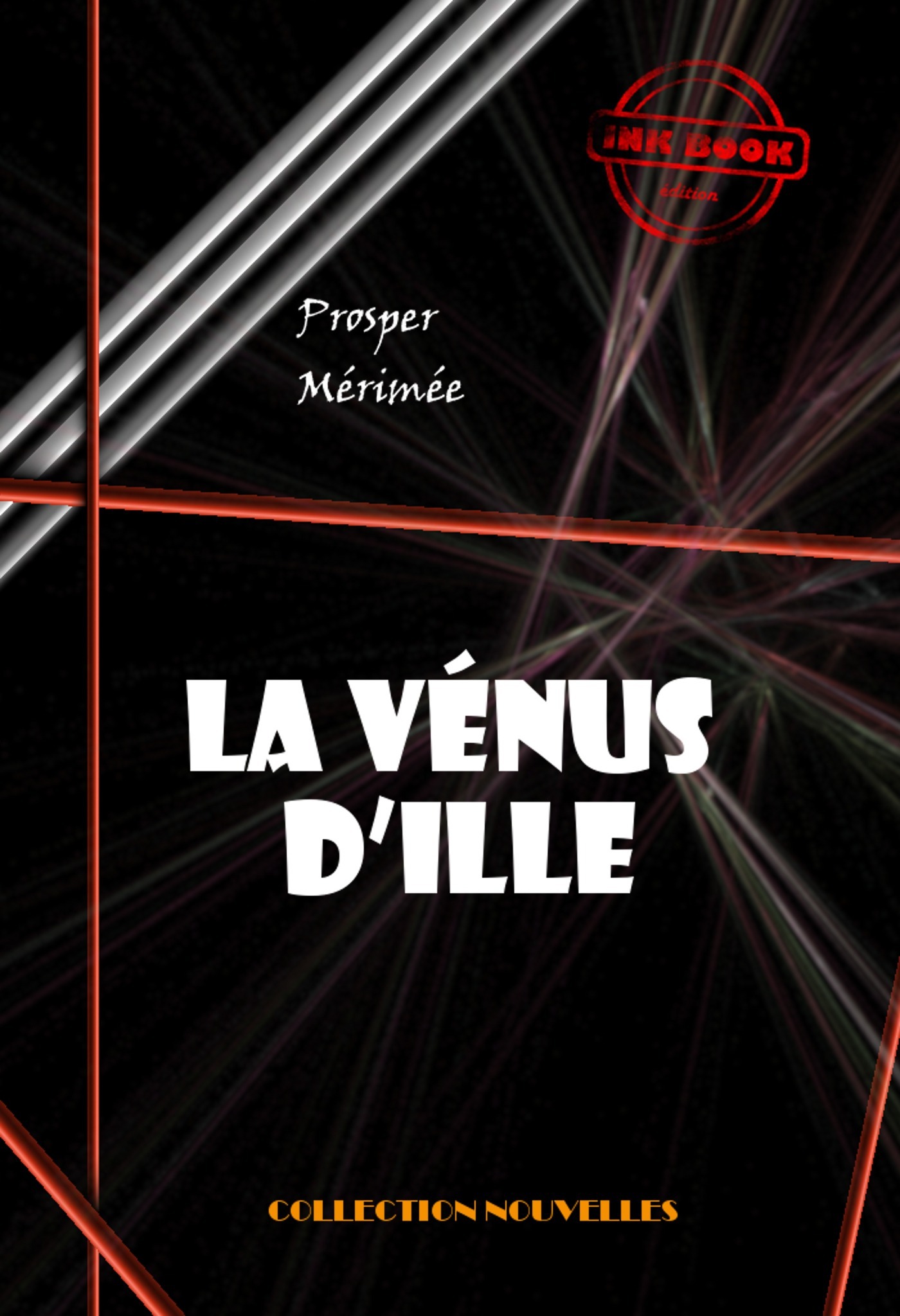Couverture ebook de La Vénus d´Ille [édition intégrale revue et mise à jour], de Prosper Mérimée