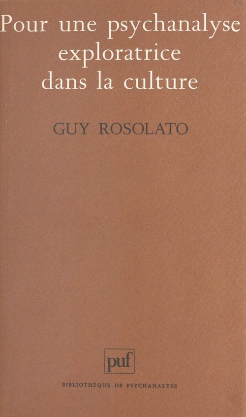 Couverture ebook de Pour une psychanalyse exploratrice dans la culture, de Guy Rosolato