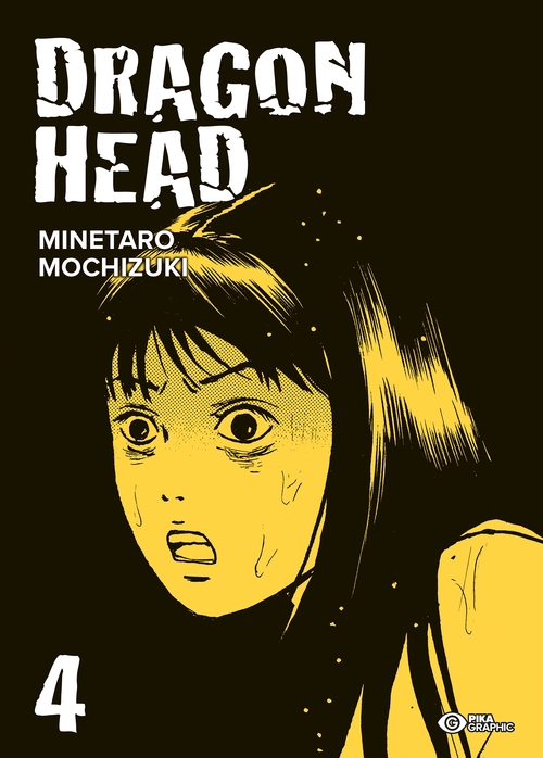 Couverture ebook de Dragon Head T04, de Minetaro Mochizuki