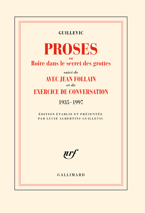 Couverture ebook de Proses ou Boire dans le secret des grottes suivi d'Avec Jean Follain et d'Exercice de conversation, de Eugène Guillevic