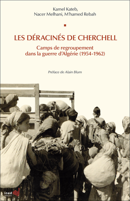 Couverture ebook de Les déracinés de Cherchell, de Kamel Kateb, Nacer Melhani, M'Hamed Rebah