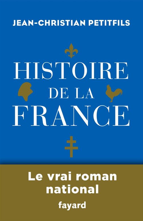 Couverture ebook de Histoire de la France, de Jean-Christian Petitfils